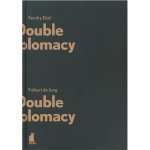 Ekel-Double Diplomacy